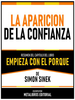 cover image of La Aparicion De La Confianza--Resumen Del Capitulo Del Libro Empieza Con El Porque De Simon Sinek